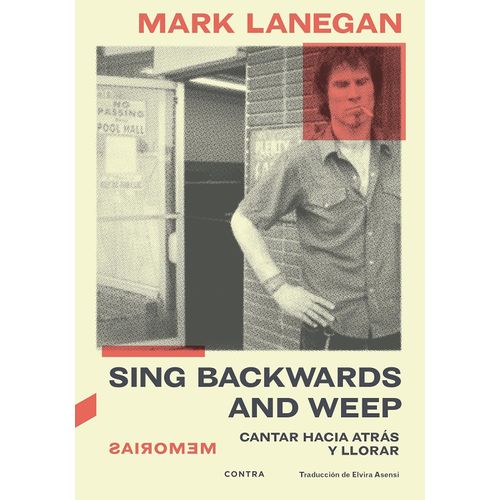 SING BACKWARDS AND WEEP - MARK LANEGAN