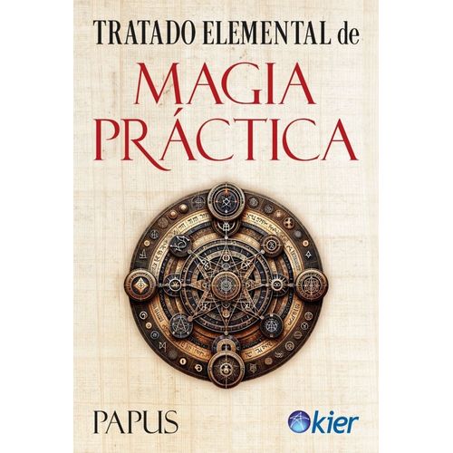 TRATADO ELEMENTAL DE MAGIA PRACTICA - PAPUS ENCAUSSE