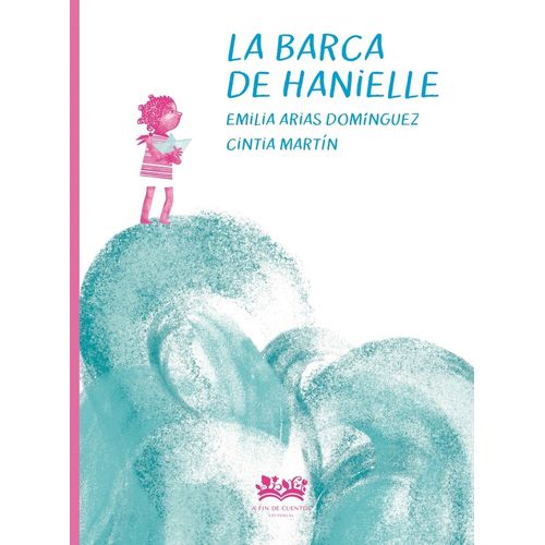 LA BARCA DE HANIELLE - EMILIA ARIAS DOMINGUEZ
