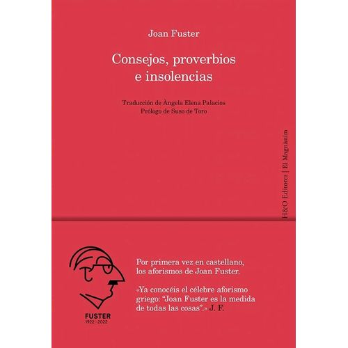 CONSEJOS, PROVERBIOS E INSOLENCIAS - JOAN FUSTER
