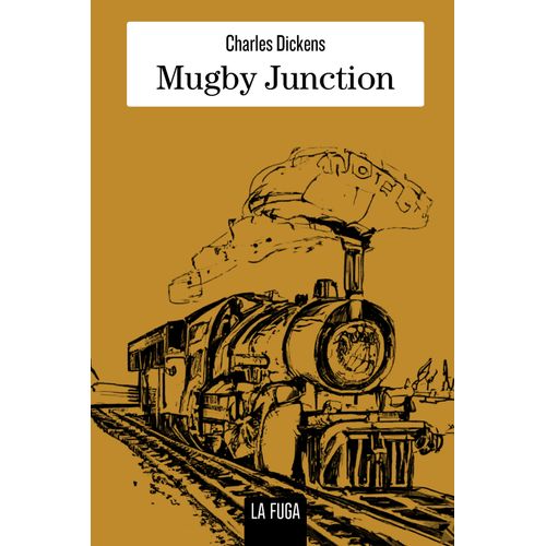 MUGBY JUNCTION - CHARLES DICKENS