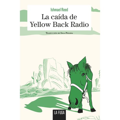 LA CAIDA DE YELLOW BACK RADIO - ISHMAEL REED