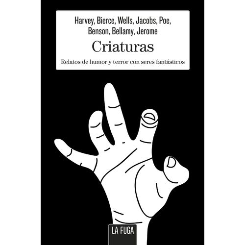 CRIATURAS - RELATOS DE HUMOR Y TERROR CON SERES FANTASTICOS