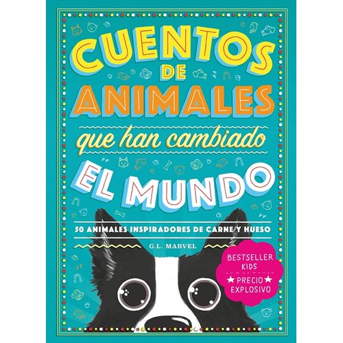 CUENTOS DE ANIMALES QUE HAN CAMBIADO EL MUNDO - G. L. MARVEL