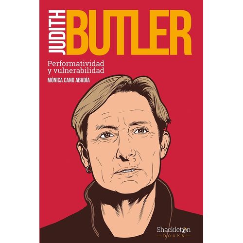 JUDITH BUTLER - PERFORMATIVIDAD Y VULNERABILIDAD