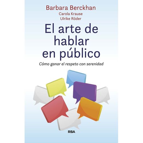 EL ARTE DE HABLAR EN PUBLICO - BERCKHAN - KRAUSE - ROBER