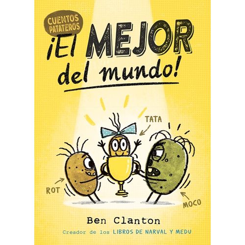 EL MEJOR DEL MUNDO! - CUENTOS PATATEROS 1 - BEN CLANTON