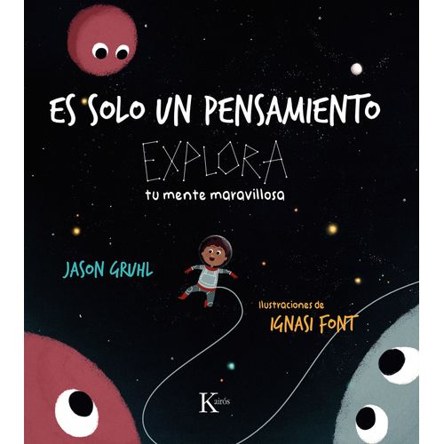 ES SOLO UN PENSAMIENTO - EXPLORA TU MENTE MARAVILLOSA