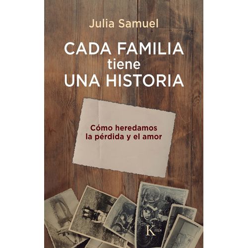 CADA FAMILIA TIENE SU HISTORIA - JULIA SAMUEL