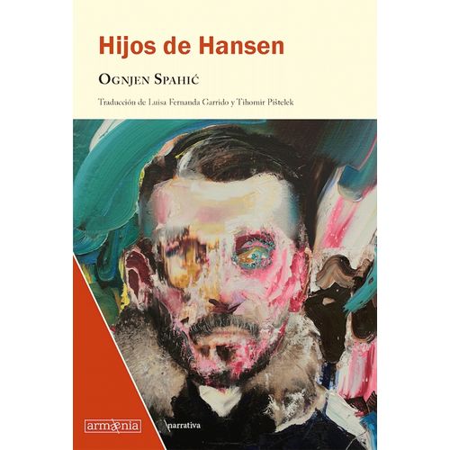 HIJOS DE HANSEN - OGNJEN SPAHIC