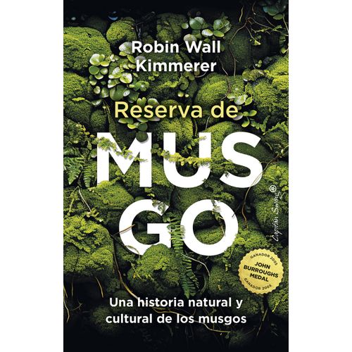 RESERVA DE MUSGO - UNA HISTORIA NATURAL Y CULTURAL