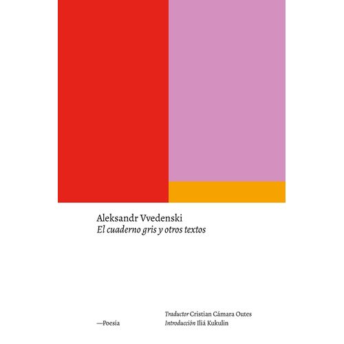 EL CUADERNO GRIS Y OTROS TEXTOS - ALEKSANDR VVEDENSKI