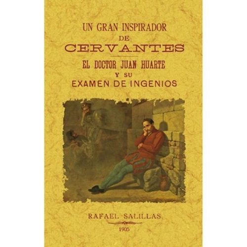 UN GRAN INSPIRADOR DE CERVANTES - RAFAEL SALILLAS