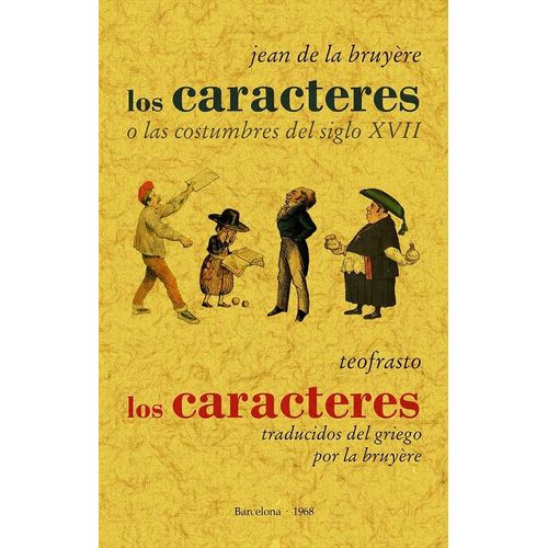 LOS CARACTERES - JEAN DE LA BRUYERE