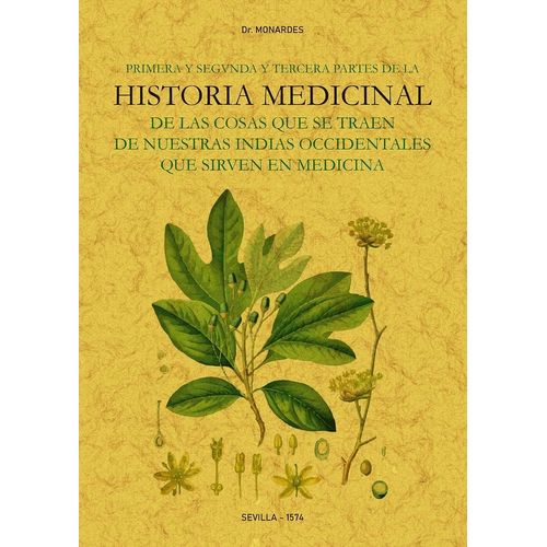 HISTORIA MEDICINAL - DR. MONARDES