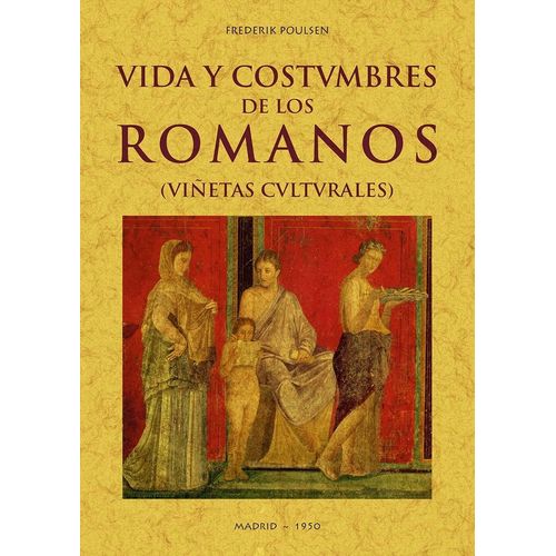 VIDA Y COSTUMBRES DE LOS ROMANOS - VIÑETAS CULTURALES