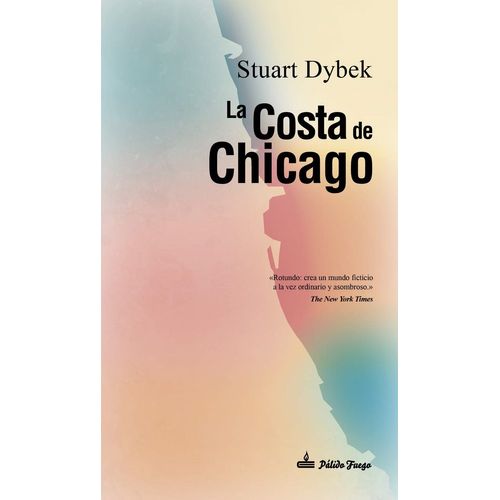 LA COSTA DE CHICAGO - STUART DYBEK