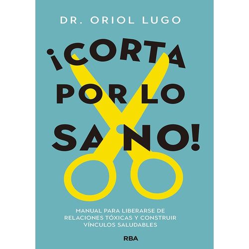 ¡CORTA POR LO SANO! - ORIOL LUGO