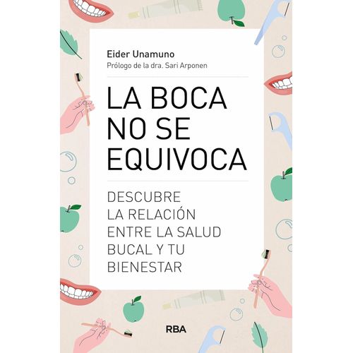 LA BOCA NO SE EQUIVOCA - EIDER UNAMUNO