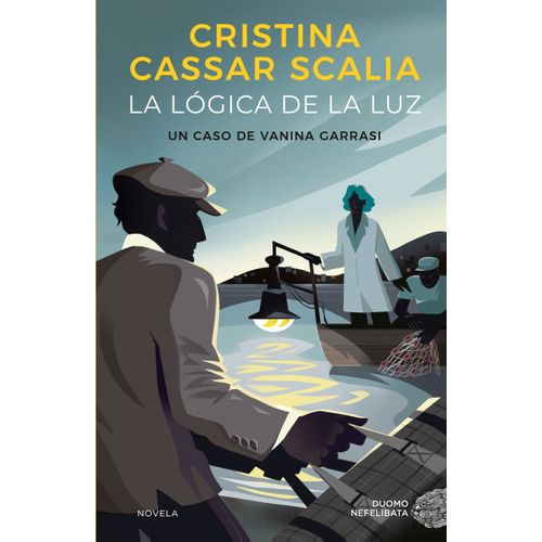 LA LOGICA DE LA LUZ - CRISTINA CASSAR SCALIA