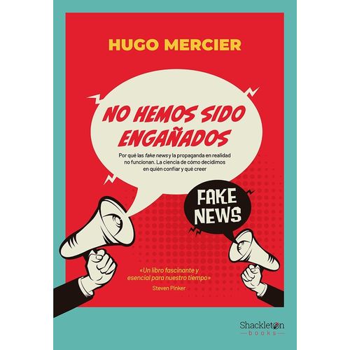 NO HEMOS SIDO ENGAÑADOS - HUGO MERCIER