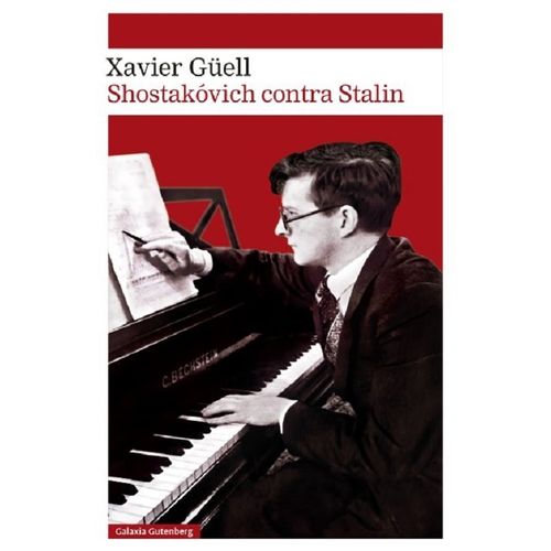 SHOSTAKOVICH CONTRA STALIN - XAVIER GUELL