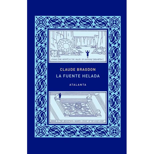 LA FUENTE HELADA - CLAUDE BRAGDON