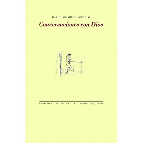 CONVERSACIONES CON DIOS - DARIO JARAMILLO AGUDELO