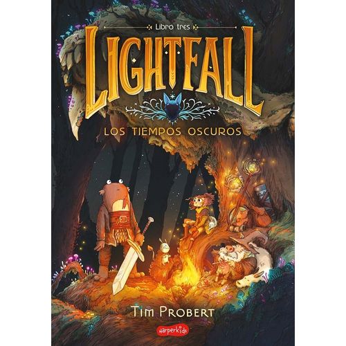 LOS TIEMPOS OSCUROS - LIGHTFALL 3 - TIM PROBERT