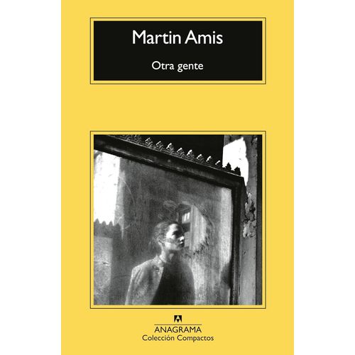 OTRA GENTE - MARTIN AMIS