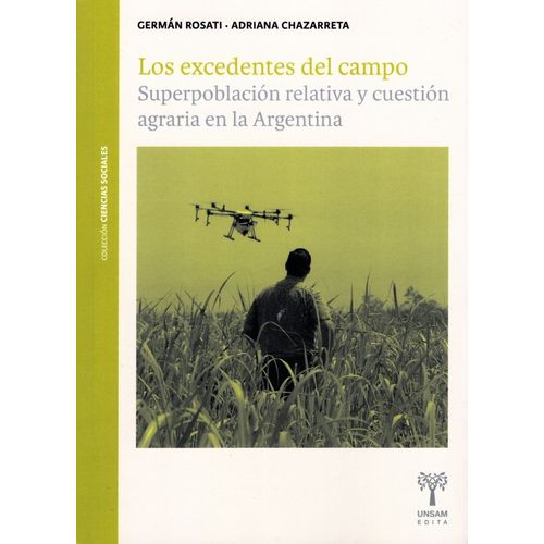 LOS EXCEDENTES DEL CAMPO - GERMAN ROSATI - ADRIANA CHAZARRET