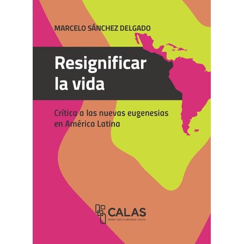 RESIGNIFICAR LA VIDA - MARCELO SANCHEZ DELGADO