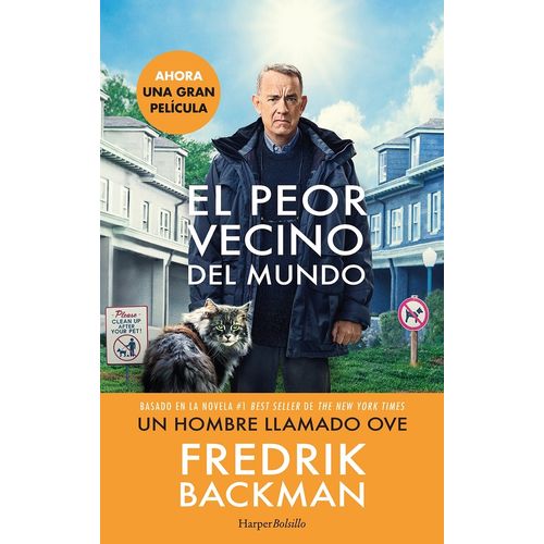 EL PEOR VECINO DEL MUNDO - FREDRIK BACKMAN