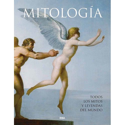 MITOLOGIA - TODOS LOS MITOS Y LEYENDAS DEL MUNDO - ALICE MIL