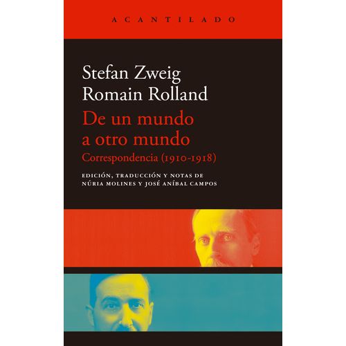 DE UN MUNDO A OTRO MUNDO - CORRESPONDENCIA (1910-1918)