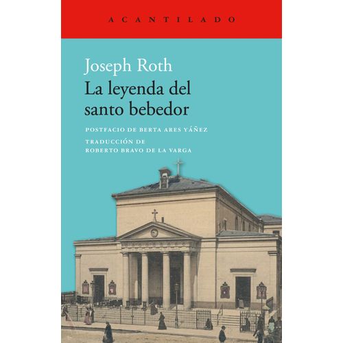 LA LEYENDA DEL SANTO BEBEDOR - JOSEPH ROTH