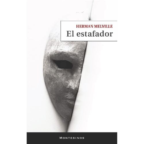 EL ESTAFADOR - HERMAN MELVILLE