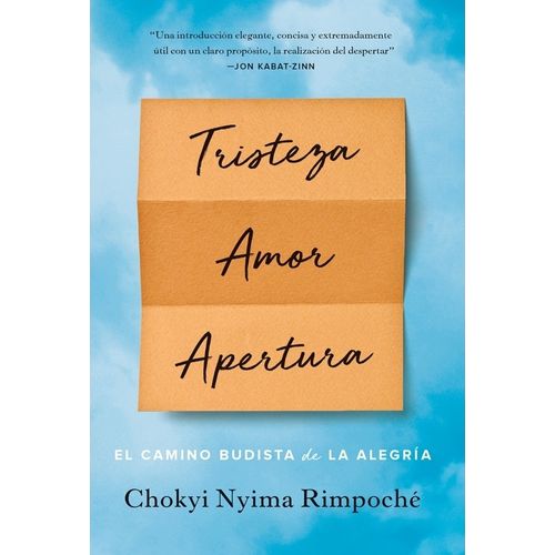 TRISTEZA, AMOR, APERTURA - CHOKYI NYIMA RIMPOCHE
