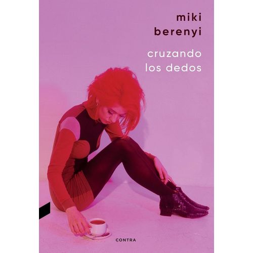 CRUZANDO LOS DEDOS - MIKI BERENYI