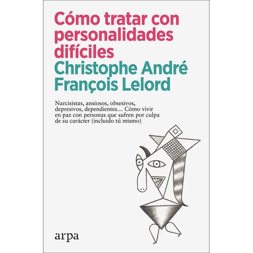 COMO TRATAR CON PERSONALIDADES DIFICILES