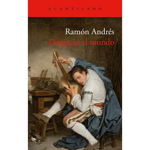 DESPACIO EL MUNDO - RAMON ANDRES