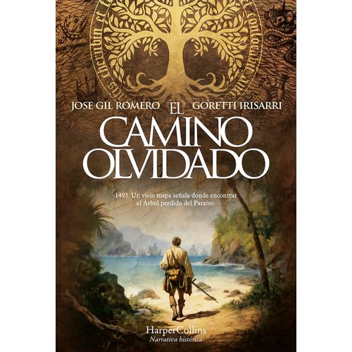 EL CAMINO OLVIDADO - JOSE GIL ROMERO