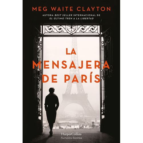LA MENSAJERA DE PARIS - MEG WAITE CLAYTON