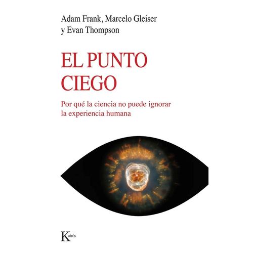EL PUNTO CIEGO - FRANK - GLEISER - THOMPSON