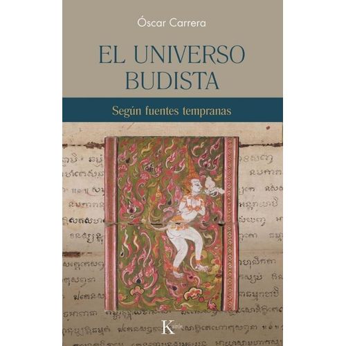 EL UNIVERSO BUDISTA - SEGUN FUENTES TEMPRANAS- OSCAR CARRERA