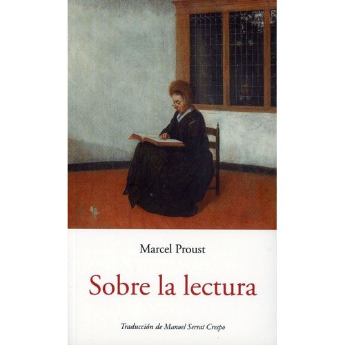SOBRE LA LECTURA - MARCEL PROUST
