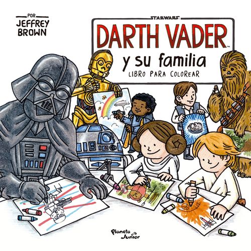 DARTH VADER Y FAMILIA - LIBRO PARA COLOREAR