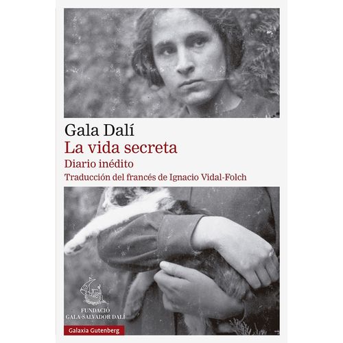 LA VIDA SECRETA - DIARIO SECRETO - GALA DALI
