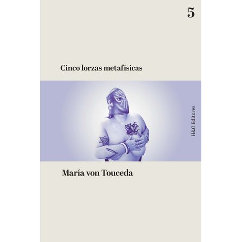 CINCO LORZAS METAFISICAS - MARIA VON TOUCEDA