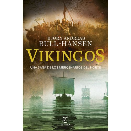 VIKINGOS - UNA SAGA DE LOS MERCENARIOS DEL NORTE